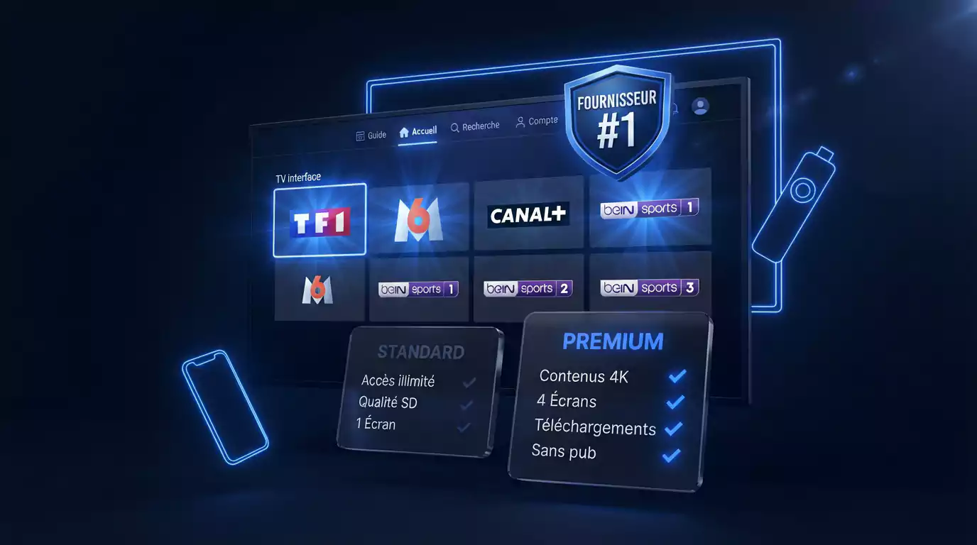 IPTV Fournisseur 2026 — TF1 M6 Canal+ beIN Sports 4K Ultra HD